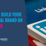Creating a Personal Brand on LinkedIn