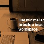 Minimalism and Creativity: How Simplifying Can Boost Innovation